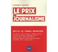 Le prix du journalisme: Récits de femmes reporters