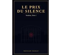Le Prix du Silence