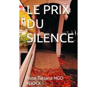 LE PRIX DU SILENCE