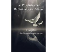 Le Prix du Silence: De l'Isolement à la Résilience