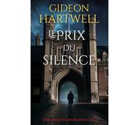 Le Prix du Silence: Un thriller policier plein de mystère et d'intrigues: 2 (Les enquêtes de Mason Cole)
