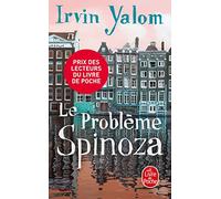 Le probleme Spinoza (Prix des Lecteurs 2014) (Litterature & Documents)