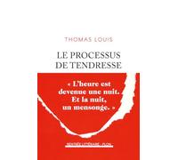 Le Processus de tendresse