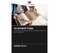 Le produit Copa: La Coupe du monde 2014 à travers le téléjournalisme de Jornal da Globo