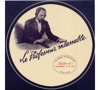 Le Professeur Inlassable - Lecon N°1