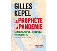 Le prophète et la pandémie: Du Moyen-Orient au jihadisme d'atmosphère