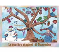 Le quattro stagioni di Giacomino. Schede per kamishibai. Ediz. italiana e inglese. Con audiolibro