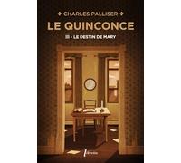 Le quinconce T3 Le destin de Mary
