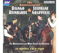 Le Quintette Du Hot Club De France - The Quintessential Django Reinhardt and Stephane Grappelli
