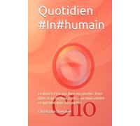Le Quotidien #In#humain: Le désert n'est pas dans nos poches. Il est dans ce qu'on nous a pris pour nous vendre ce qui tient dans nos poches