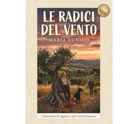 Le radici del vento: Una storia di legami, cani e terre lontane