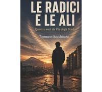 Le radici e le ali