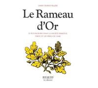 Le rameau d'or - tome 1 - NE (1): Tome 1, Le roi magicien dans la société primitive ; Tabou et les périls de l'âme