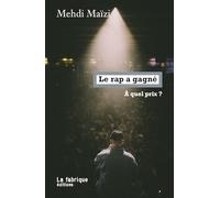 Le rap a gagné: À quel prix ?