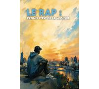 LE RAP : Promis, c'est de la musique