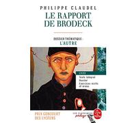 Le rapport de Brodeck (Edition pédagogique): Dossier thématique : L'Autre (Classiques Pédago)