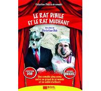 Le Rat Débile et Le Rat Méchant - (Théâtre)
