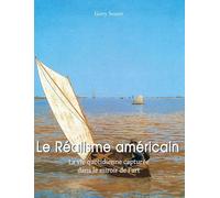 Le Réalisme américain: La vie quotidienne capturée dans le miroir de l'art