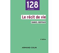 Le récit de vie - 4e éd.