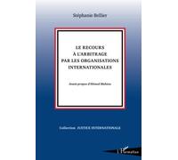 Le recours à l'arbitrage par les organisations internationales