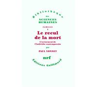Le recul de la mort: L'avènement de l'individu contemporain