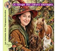 Le refuge des cœurs sauvages