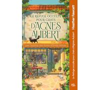 Le Refuge occulte pour chats d'Agnes Aubert (poche)