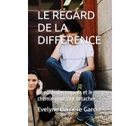 LE REGARD DE LA DIFFERENCE: Le poids des regards et le chemin pour s'en détacher