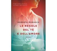 Le regole del tè e dell'amore: romanzo (Narrativa tre60)
