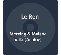 Le Ren - Morning & Melancholia [VINYL]