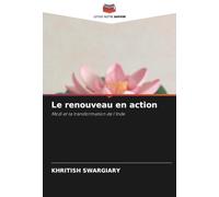 Le renouveau en action: Modi et la transformation de l'Inde