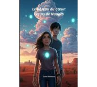 Le Réseau du Cœur: Cœurs de Nuages: Coeurs de Nuages (Chroniques des Fréquences Cachées)