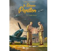 Le Réseau Papillon - Tome 11 Fragiles libertés (11)