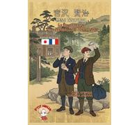 Le Restaurant aux Nombreuses Commandes: Conte satirique classique bilingue français japonais Méthode de P'TIT NINJA