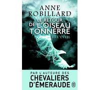 Le retour de l'oiseau-tonnerre 1/L'eveil: L'éveil