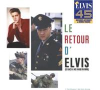 Le Retour D'Elvis (Is Back & His Hand in Mine)