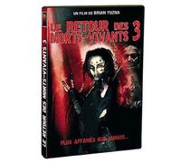 Le retour des morts vivants 3