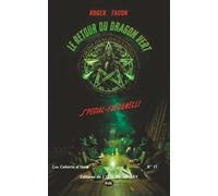 Le retour du Dragon vert: Spécial Fulcanelli (Les Cahiers d’Irem)