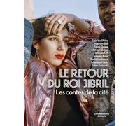 Le retour du roi Jibril - Les contes de la cité