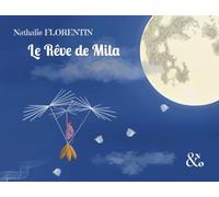 Le rêve de Mila