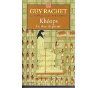 le reve de pierre de kheops