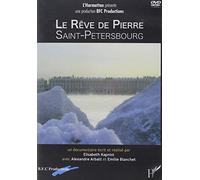Le Rêve de Pierre - Saint Petersbourg