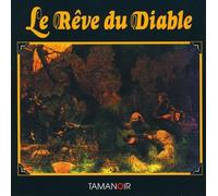 Le Reve Du Diable - Reve Du Diable, Le
