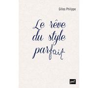 Le rêve du style parfait