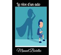 Le rêve d'un ado