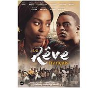 Le Rêve français-Parties 1 & 2
