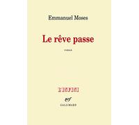 Le rêve passe