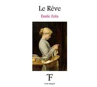 Le Rêve: Volume 16 (Les Rougon-Macquart)