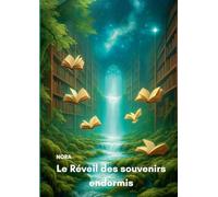 Le Réveil des souvenirs endormis