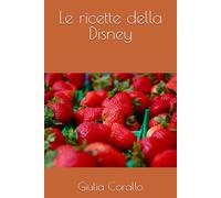 Le ricette della Disney